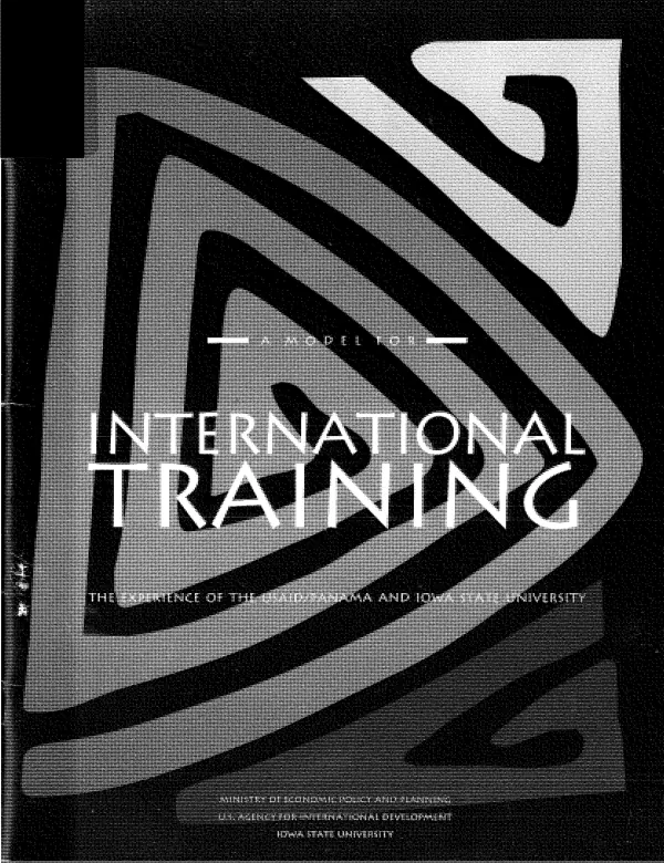 A model for international training : the experience of the USAID/Panama and Iowa State University