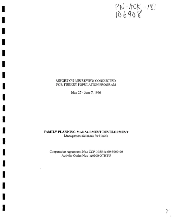 Report on MIS [management information systems] review conducted for Turkey population program, May 27-June 7, 1996
