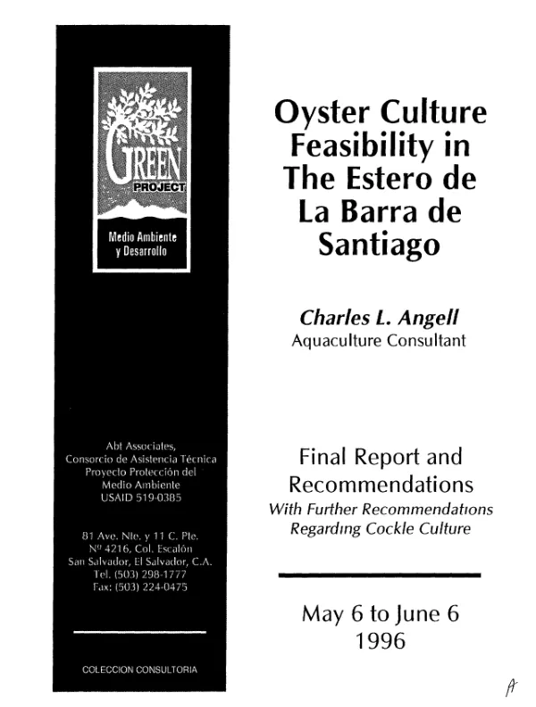 Oyster culture feasibility in the Estero de la Barra de Santiago [El Salvador] : final report and recommendations with further recommendations regarding cockle culture