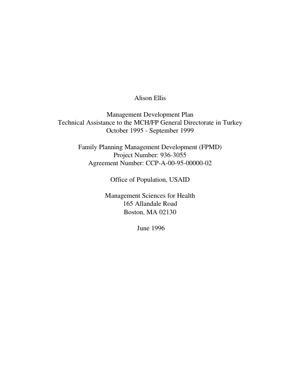 Management development plan : technical assistance to the MCH/FP [maternal child health/family planning] General Directorate in Turkey -- October 1995-September 1999