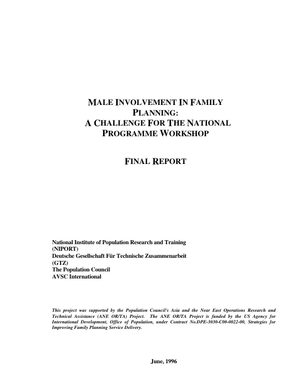 Male involvement in family planning : a challenge for the national program workshop [Dhaka, Bangladesh, June 25-26, 1996] -- final report