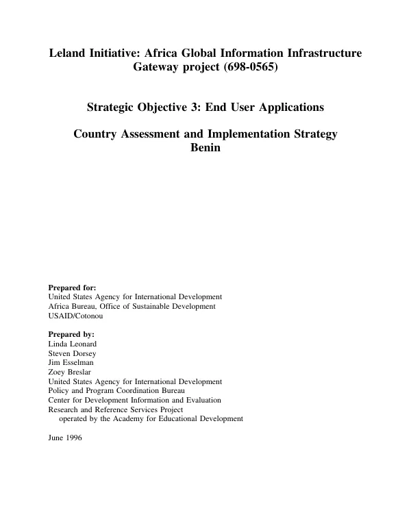 Leland initiative : Africa global information infrastructure gateway project (698-0565) -- strategic objective 3 : end user applications -- country assessment and implementation strategy -- Benin