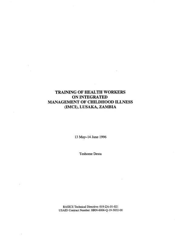 Training of health workers on integrated management of childhood illness (IMCI), Lusaka, Zambia -- 13 May-14 June 1996
