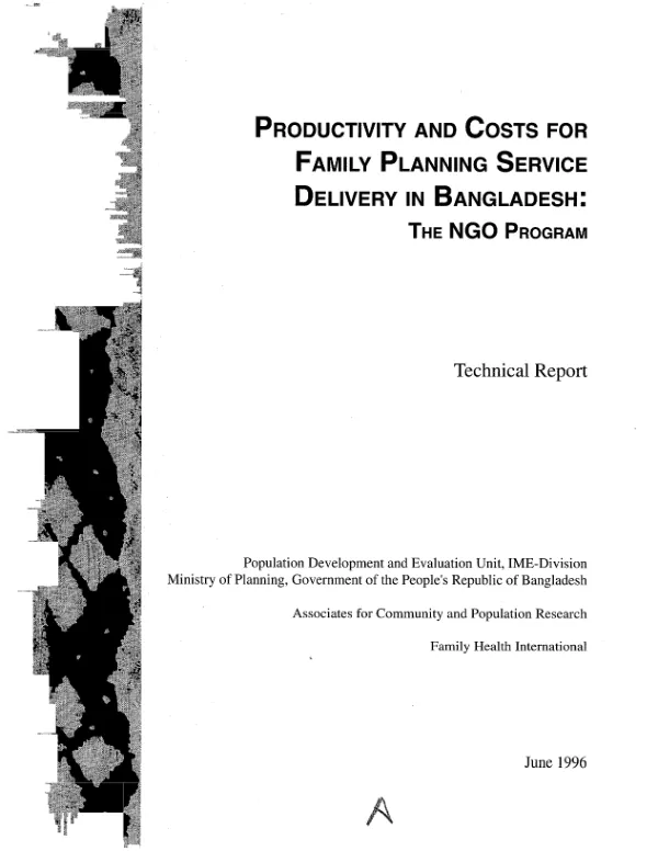 Productivity and costs for family planning service delivery in Bangladesh : the NGO program -- technical report