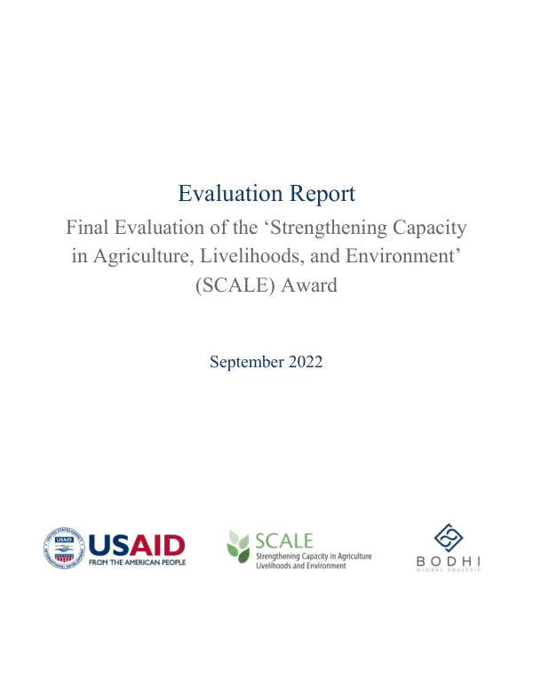 Evaluation Report: Final Evaluation of the ‘Strengthening Capacity in Agriculture, Livelihoods, and Environment’ (SCALE) Award