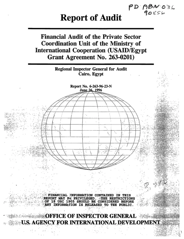 Financial audit of the Private Sector Coordination Unit of the Ministry of International Cooperation (USAID/Egypt grant agreement no. 263-0201)