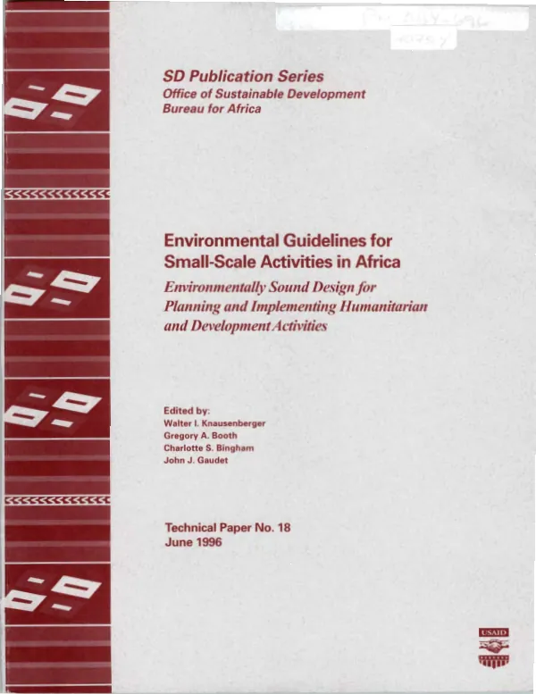 Environmental guidelines for small-scale activities in Africa : environmentally sound design for planning and implementing humanitarian and development activities