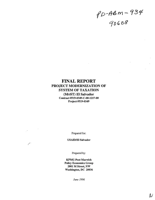 Final report : project modernization of system of taxation (MoST) El Salvador -- contract no. 519-0349-C-00-1217-00 : project no. 519-0349