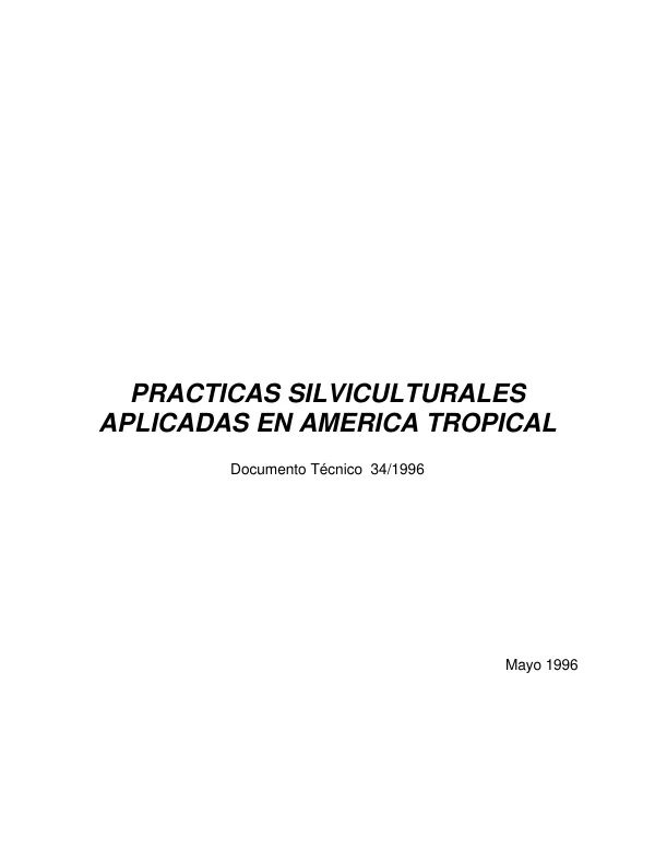 Practicas silviculturales aplicadas en America tropical