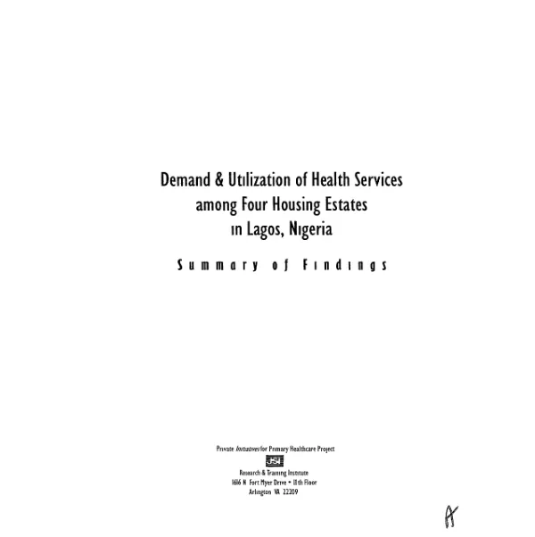Demand and utilization of health services among four housing estates in Lagos, Nigeria : a summary of findings