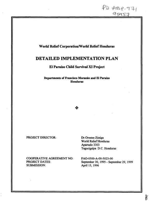 World Relief Corporation/World Relief Honduras : detailed implementation plan -- El Paraiso child survival XI project -- Departments of Francisco Morazan and El Paraiso, Honduras