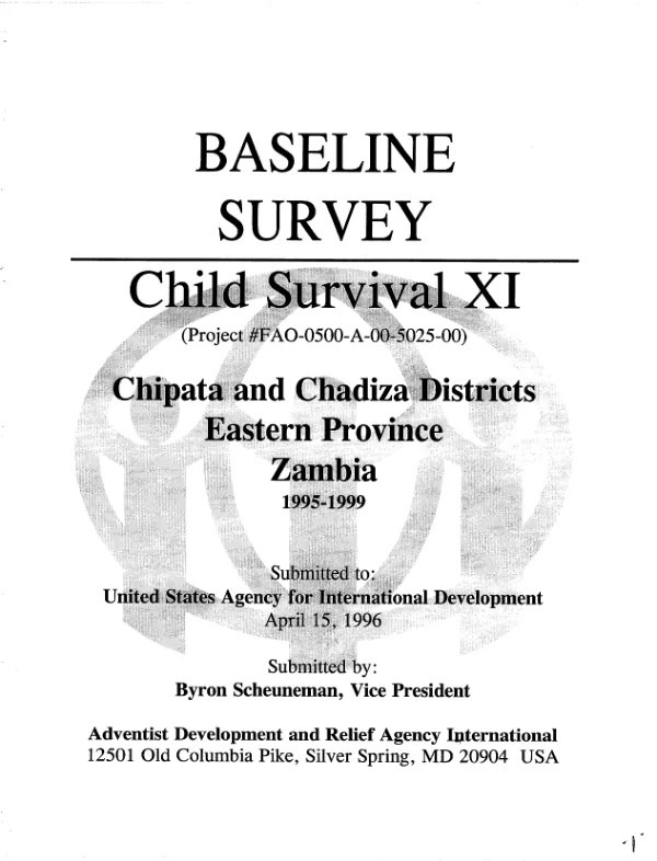 Baseline survey -- child survival XI : Chipata and Chadiza Districts, Eastern Province, Zambia -- 1995-1999