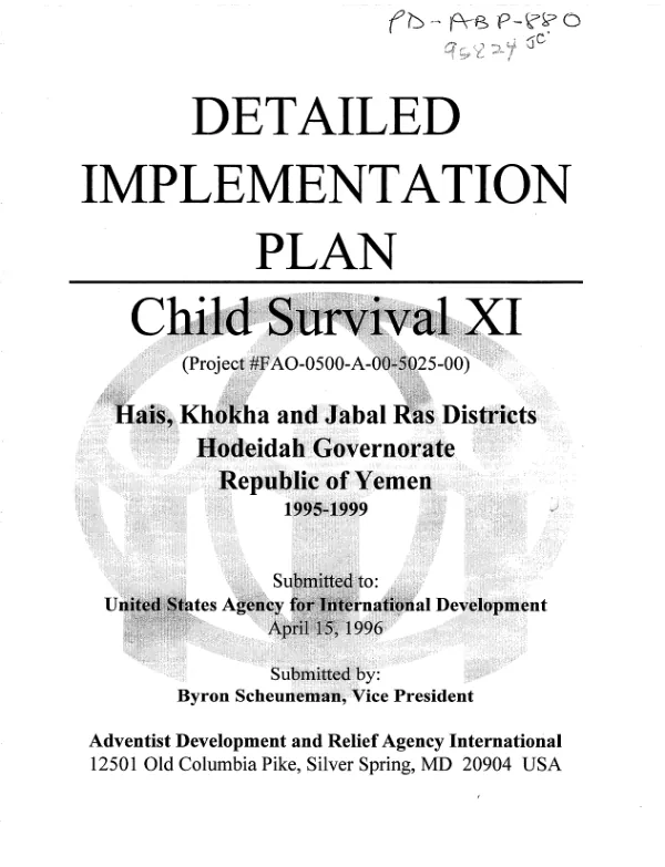 Detailed implementation plan : child survival XI (project #FAO-0500-A-00-5025-00) -- Hais, Khokha and Jabal Ras Districts, Hodeidah Governorate, Republic of Yemen : 1995-1999