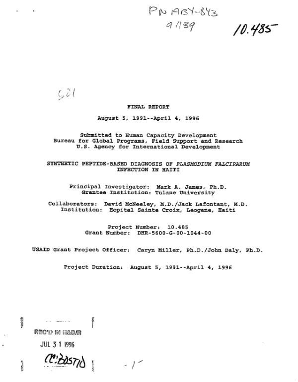 Final report : August 5, 1991-April 4, 1996 -- synthetic peptide-based diagnosis of Plasmodium falciparum infection in Haiti