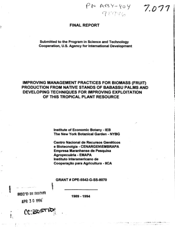 Final report : improving management practice for biomass (fruit) production from native stands of babassu palms and developing techniques for improving exploitation of this tropical plant resource
