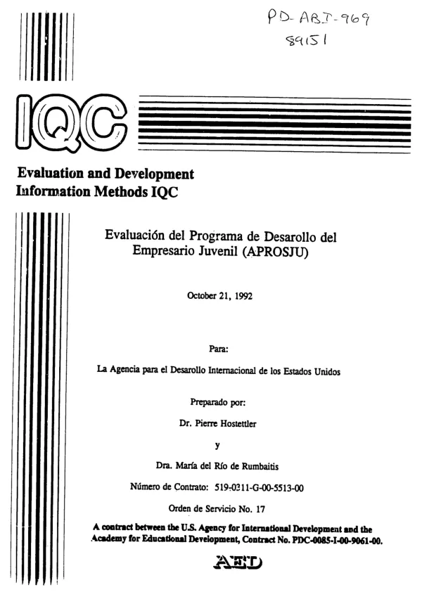Evaluacion del programa de desarollo [i.e. desarrollo] del empresario juvenil (APROSJU) : El Salvador, 1985-1990