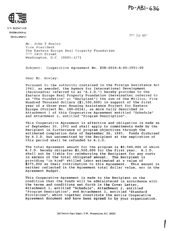 AID cooperative agreement no. EUR-0034-A-00-2091-00 with Eastern Europe Real Property Foundation in support of the first year of a three year housing assistance project for Eastern Europe