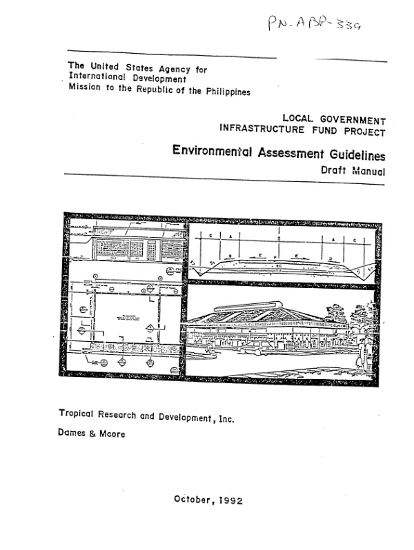 Environmental assessment guidelines : local government infrastructure fund project (USAID project number 492-0463) -- draft manual