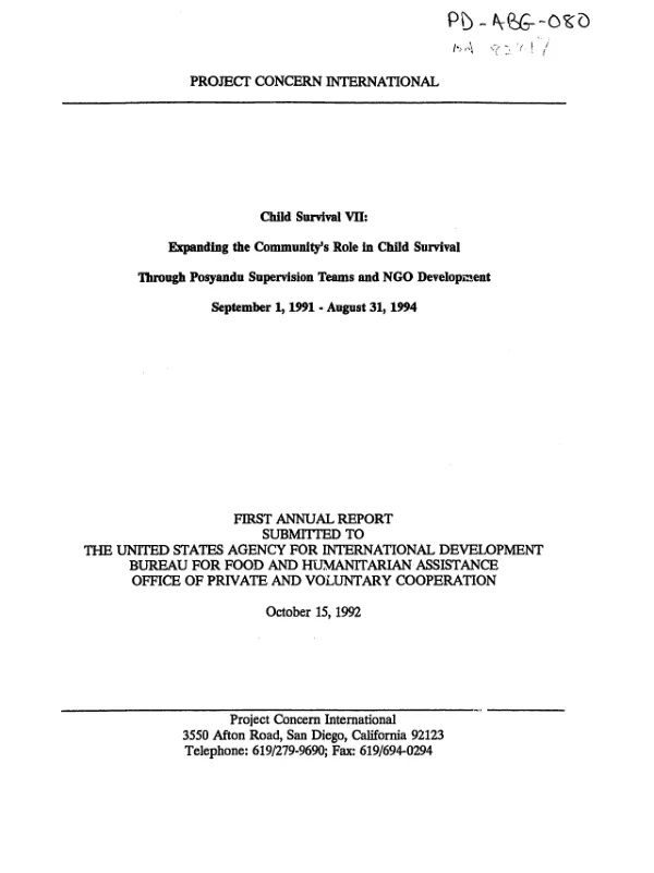 Child survival VII : expanding the community"s role in child survival through posyandu supervision teams and NGO development -- September 1, 1991-August 31, 1994 -- first annual report submitted to the United States Agency for International Development, Bureau for Food and Humanitarian Assistance, Office of Private and Voluntary Cooperation