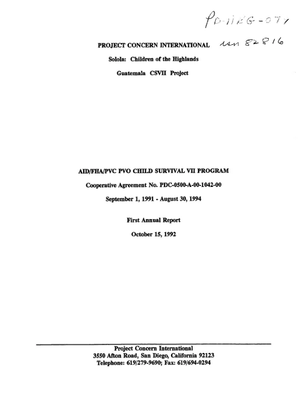 Project Concern International -- Solola : children of the highlands, Guatemala CSVII project -- AID/FHA/PVC PVO child survival VII program, cooperative agreement no. PDC-0500-A-00-1042-00, September 1, 1991-August 30, 1994 -- first annual report