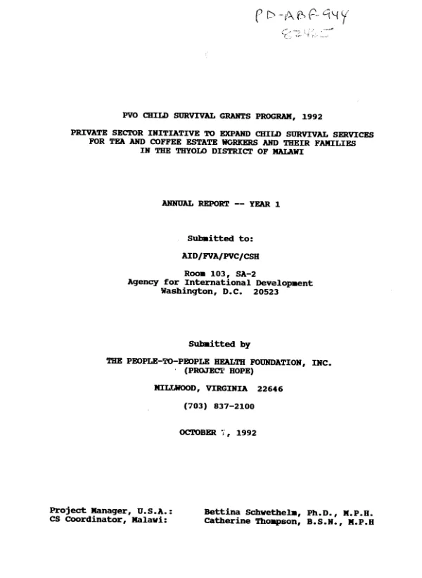 PVO child survival grants program, 1992 : private sector initiative to expand child survival services for tea and coffee estate workers and their families in the Thyolo District of Malawi -- annual report, year 1