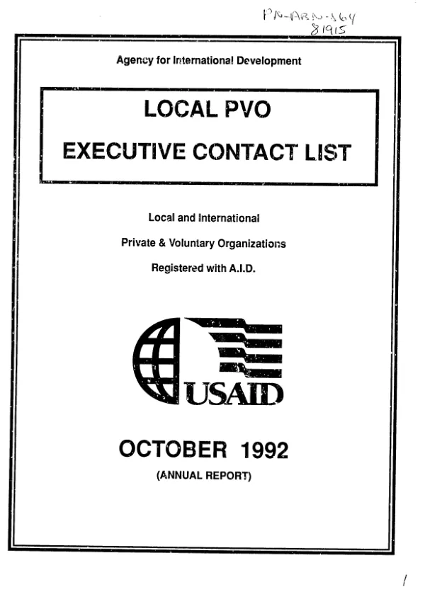 Local PVO executive contact list : local and international private and voluntary organizations registered with AID (annual report)