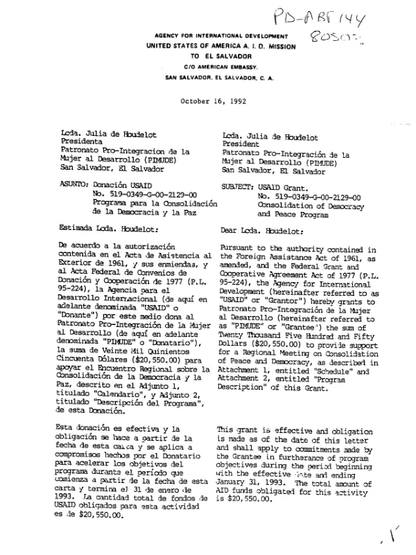 AID grant no. 519-0349-G-00-2129-00 to Patronato Pro-Integracion de la Mujer al Desarrollo (PIMUDE) for consolidation of democracy and peace program