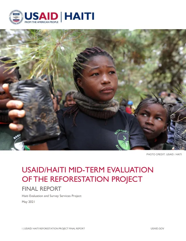 USAID/Haiti mid term evaluation of the reforestation project : final report