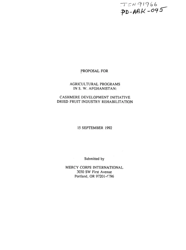Proposal for agricultural programs in S. W. Afghanistan : cashmere development initiative [and] dried fruit industry rehabilitation