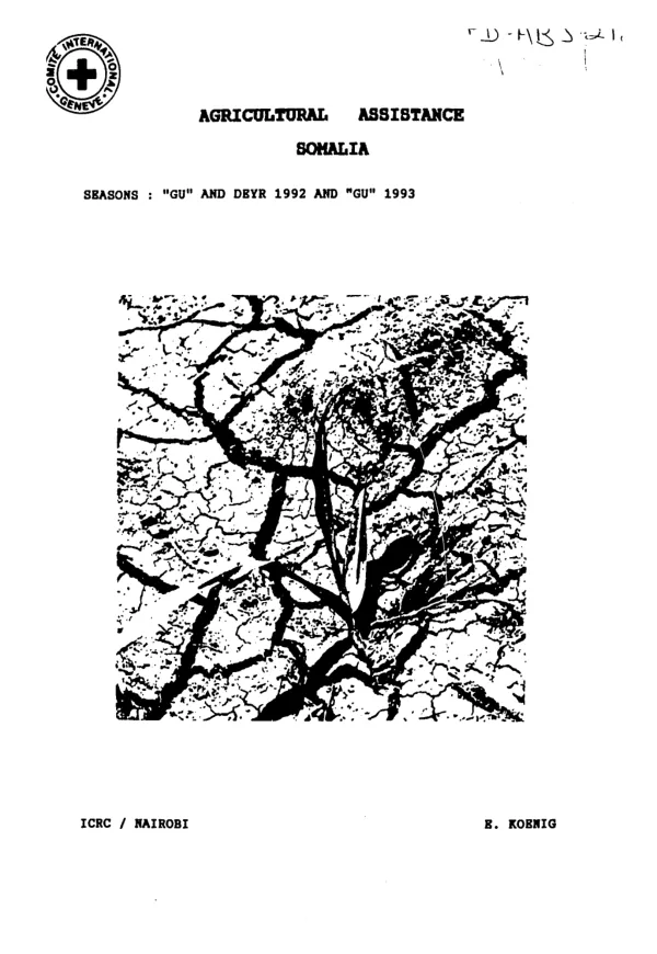 Agricultural assistance -- Somalia : seasons -- `gu" and deyr 1992 and `gu" 1993