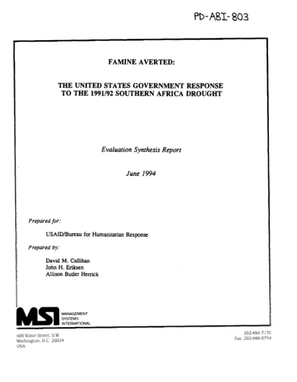 Famine averted : the United States Government response to the 1991/92 Southern Africa drought -- evaluation synthesis report