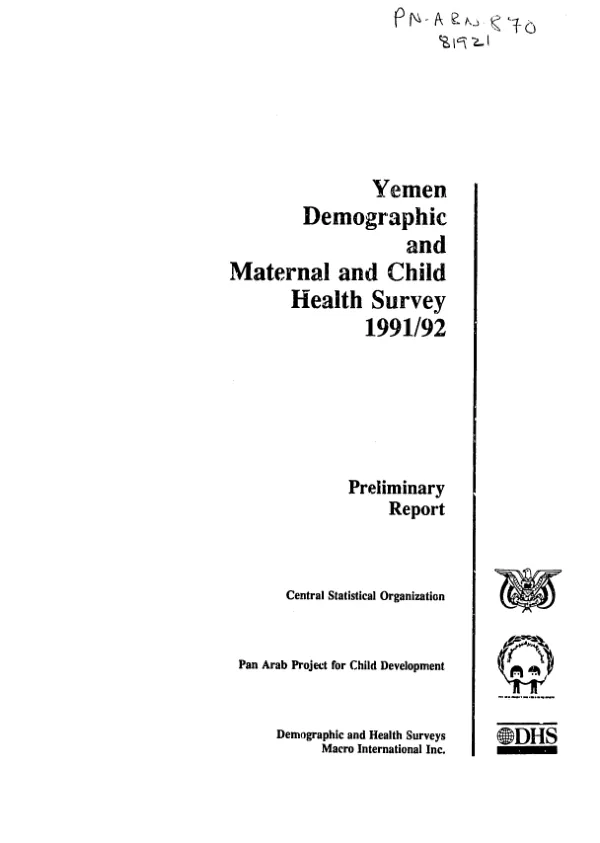 Yemen demographic and maternal and child health survey, 1991/92 : preliminary report
