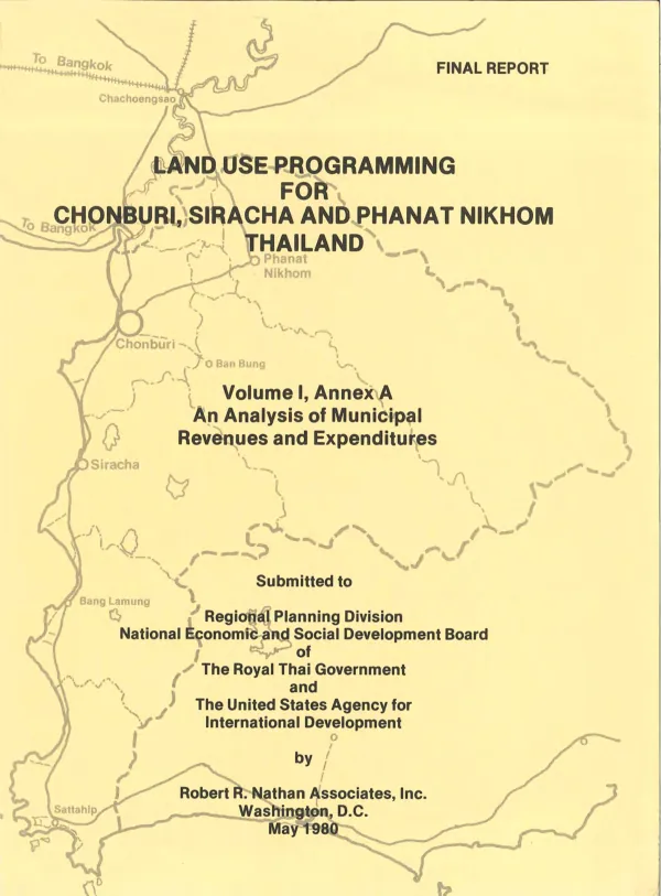 Land use programming for Chonburi, Siracha and Phanat Nikhom, Thailand. Volume I, annex A. An analysis of municipal revenues and expenditures