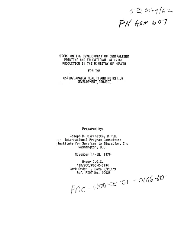 Report on the development of centralized printing and educational material production in the Ministry of Health for the USAID/Jamaica health and nutrition development project