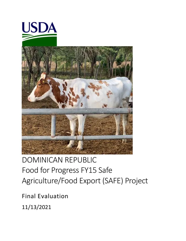 [USDA food for progress FY15] Safe agriculture/food export (SAFE) project : final evaluation [Dominican Republic]