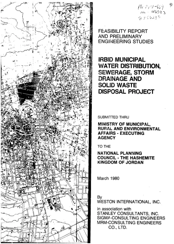 Feasibility report and preliminary engineering studies : Irbid municipal water distribution, sewerage, storm drainage and solid waste disposal project