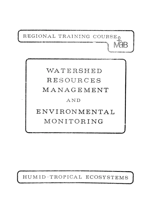 Regional training course in natural resources management and environmental monitoring in humid-tropical ecosystems