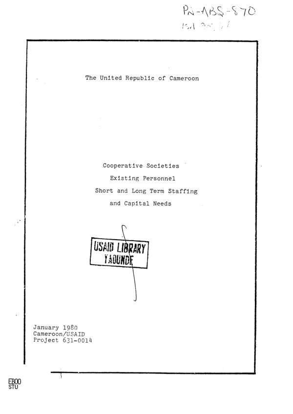 Cooperative societies : existing personnel, short and long term staffing, and capital needs