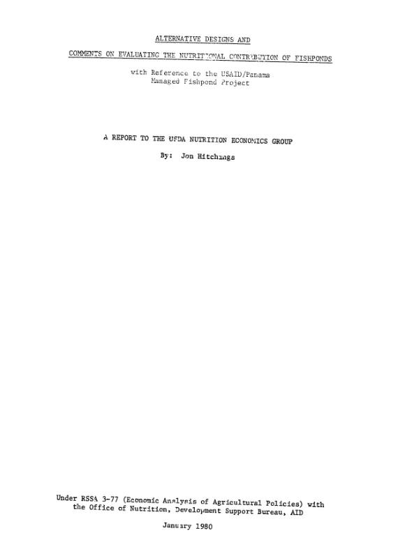 Alternative designs and comments on evaluating the nutritional contribution of fishponds with reference to the USAID/Panama managed fishpond project : a report to the USDA Nutrition Economics Group