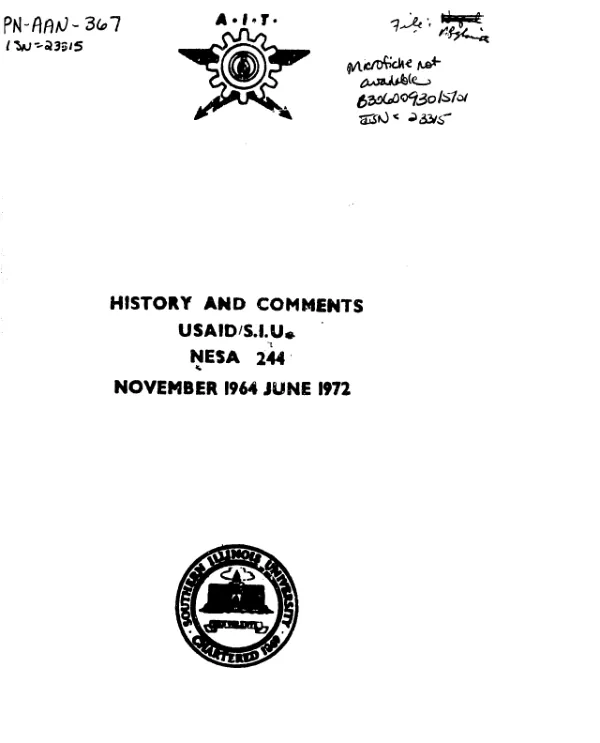 History and comments : USAID/S.I.U. NESA 244, November 1964-June 1972, Afghan Institute of Technology