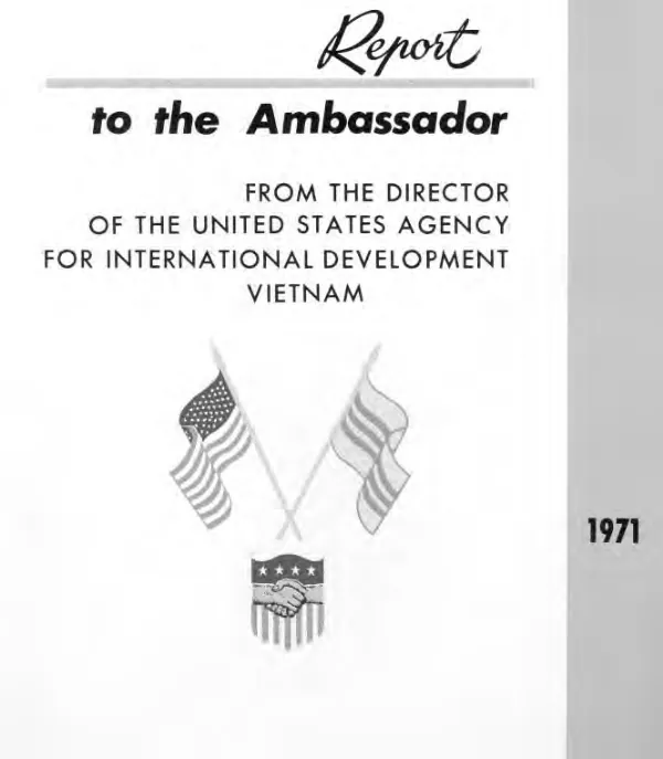 Report to the ambassador from the director of the United States Agency for International Development Vietnam : 1971