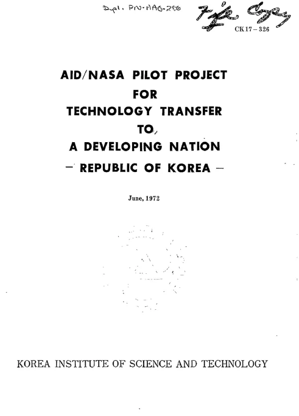 AID/NASA PILOT PROJECT IN TECHNOLOGY TRANSFER TO A DEVELOPING NATION : KOREA, FINAL REPORT