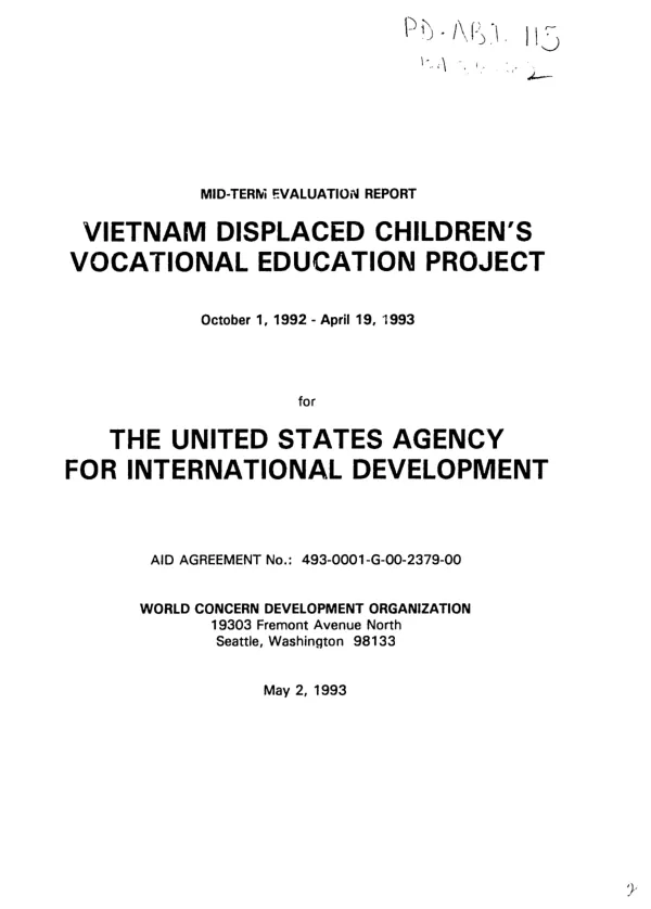 Mid-term evaluation report : Vietnam displaced children's vocational education project -- October 1, 1992-April 19, 1993 -- for the United States Agency for International Development