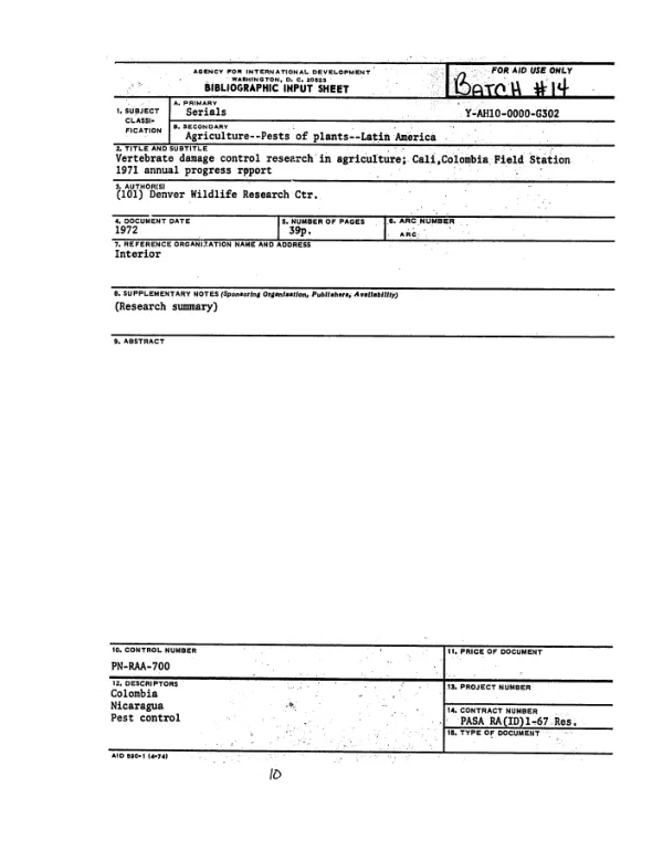 VERTEBRATE DAMAGE CONTROL RESEARCH IN AGRICULTURE; CALI, COLOMBIA FIELD STATION 1971 ANNUAL PROGRESS REPORT