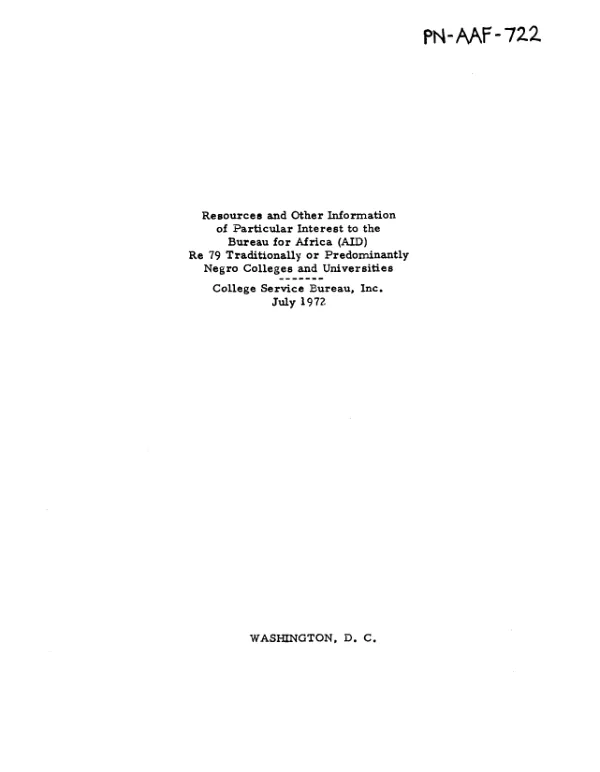 DIGESTS OF RESOURCES AND OTHER INFORMATION OF PARTICULAR INTEREST TO THE BUREAU FOR AFRICA OF AID REGARDING 79 TRADITIONALLY OR PREDOMINANTLY NEGRO COLLEGES/UNIVERSITIES