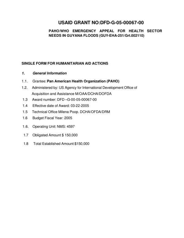 USAID grant no. DFD-G-05-0067-00 [i.e. DFD-G-00-05-00067-00] : PAHO/WHO emergency appeal for health sector needs in Guyana floods (GUY-EHA-251/Grt.002110)