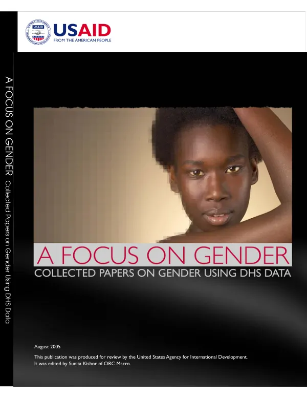 A focus on gender : collected papers on gender using DHS data