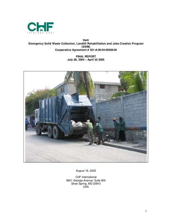 Haiti : emergency solid waste collection, landfill rehabilitation and jobs creation program (SWM) -- cooperative agreement #521-A-00-04-00028-00 : final report, July 28, 2004-April 30, 2005