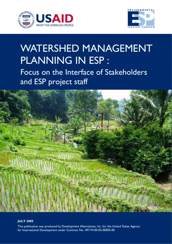 Watershed management planning in ESP : focus on the interface of stakeholders and ESP project staff