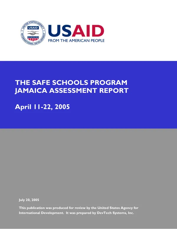 Safe schools program : Jamaica assessment report, April 11-22, 2005